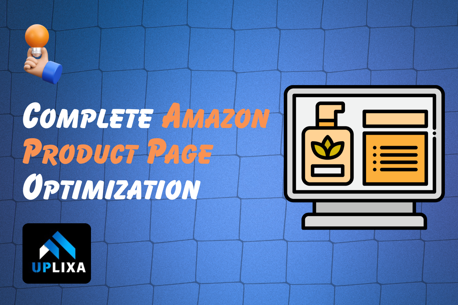 Complete Amazon Product Page Optimization