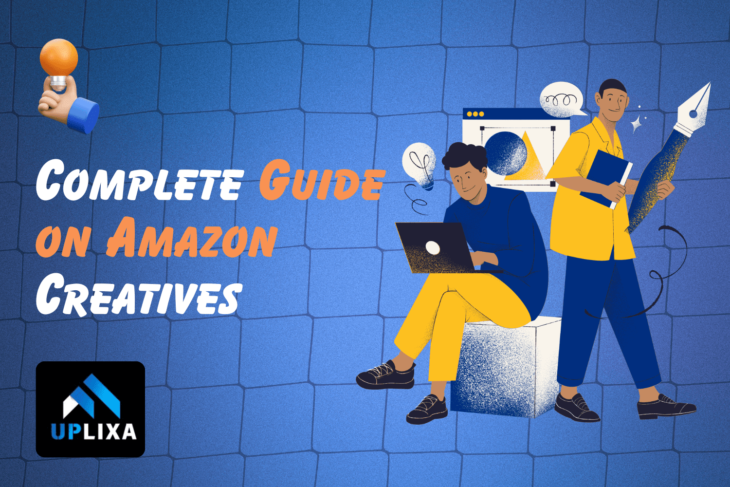 Complete Guide on Amazon Creatives