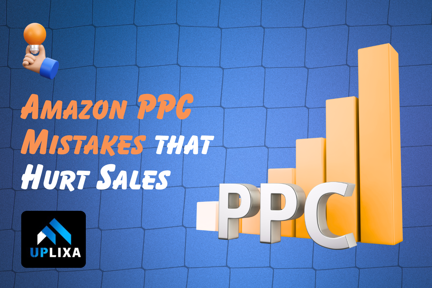 Amazon PPC Mistakes That Hurt Your Sales and Proven Strategies to Fix Them for Better Conversions